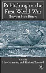 Télécharger le livre :  Publishing in the First World War