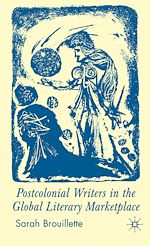 Télécharger le livre :  Postcolonial Writers in the Global Literary Marketplace