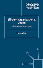 Télécharger le livre :  Efficient Organizational Design