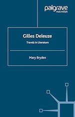 Télécharger le livre :  Gilles Deleuze: Travels in Literature