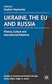 Télécharger le livre :  Ukraine, The EU and Russia