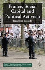 Télécharger le livre :  France, Social Capital and Political Activism