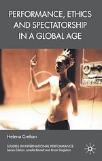 Download this eBook Performance, Ethics and Spectatorship in a Global Age