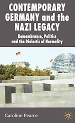Télécharger le livre :  Contemporary Germany and the Nazi Legacy