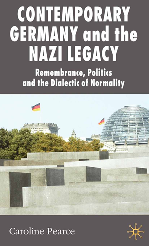 Téléchargez le livre :  Contemporary Germany and the Nazi Legacy