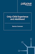 Télécharger le livre :  Only-Child Experience and Adulthood