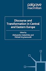 Télécharger le livre :  Discourse and Transformation in Central and Eastern Europe