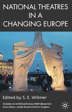 Téléchargez le livre :  National Theatres in a Changing Europe