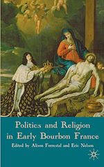 Télécharger le livre :  Politics and Religion in Early Bourbon France