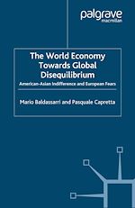 Télécharger le livre :  The World Economy Towards Global Disequilibrium