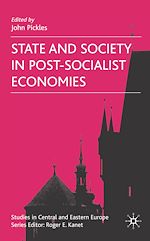 Télécharger le livre :  State and Society in Post-Socialist Economies