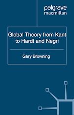 Télécharger le livre :  Global Theory from Kant to Hardt and Negri