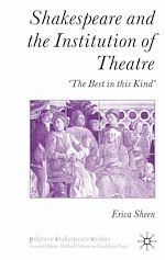 Télécharger le livre :  Shakespeare and the Institution of Theatre