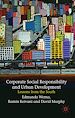 Télécharger le livre :  Corporate Social Responsibility and Urban Development