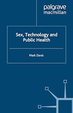 Télécharger le livre :  Sex, Technology and Public Health