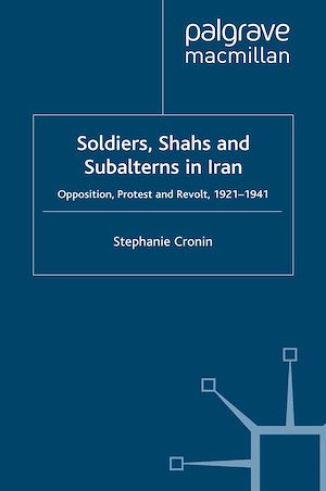 Téléchargez le livre :  Soldiers, Shahs and Subalterns in Iran
