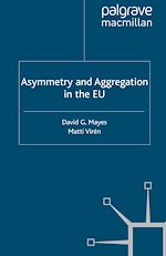 Télécharger le livre :  Asymmetry and Aggregation in the EU