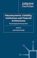 Télécharger le livre :  Macroeconomic Volatility, Institutions and Financial Architectures