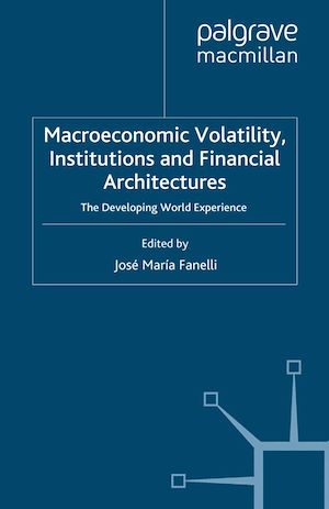 Téléchargez le livre :  Macroeconomic Volatility, Institutions and Financial Architectures