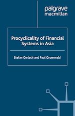 Télécharger le livre :  Procyclicality of Financial Systems in Asia