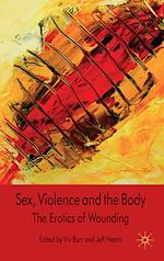 Télécharger le livre :  Sex, Violence and the Body