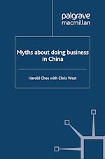 Télécharger le livre :  Myths about doing business in China