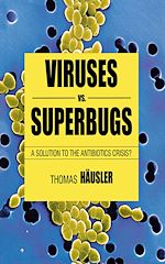 Télécharger le livre :  Viruses Vs. Superbugs