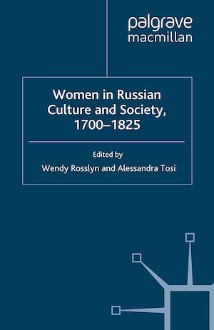 Téléchargez le livre :  Women in Russian Culture and Society, 1700-1825