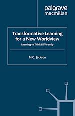 Télécharger le livre :  Transformative Learning for a New Worldview