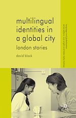 Télécharger le livre :  Multilingual Identities in a Global City