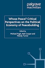Télécharger le livre :  Whose Peace? Critical Perspectives on the Political Economy of Peacebuilding