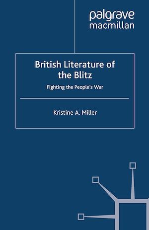 Téléchargez le livre :  British Literature of the Blitz