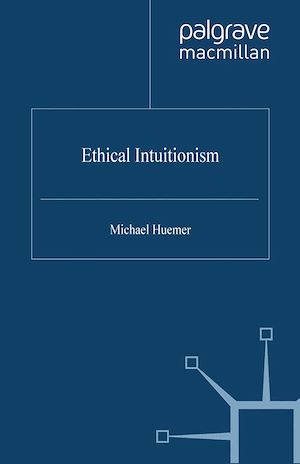 Téléchargez le livre :  Ethical Intuitionism