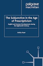 Télécharger le livre :  The Subjunctive in the Age of Prescriptivism