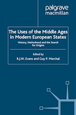 Télécharger le livre :  The Uses of the Middle Ages in Modern European States