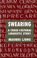 Télécharger le livre :  Swearing: A Cross-Cultural Linguistic Study