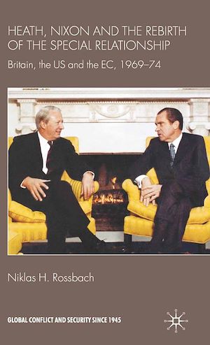 Téléchargez le livre :  Heath, Nixon and the Rebirth of the Special Relationship