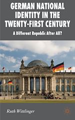 Télécharger le livre :  German National Identity in the Twenty-First Century