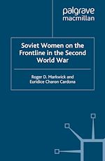 Télécharger le livre :  Soviet Women on the Frontline in the Second World War