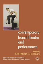 Télécharger le livre :  Contemporary French Theatre and Performance