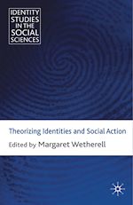 Télécharger le livre :  Theorizing Identities and Social Action