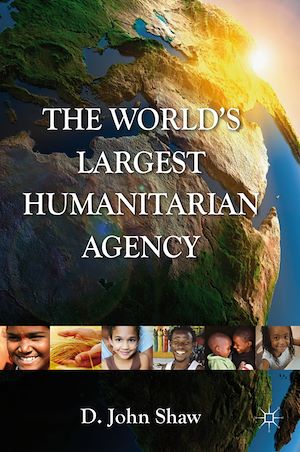 Téléchargez le livre :  The World's Largest Humanitarian Agency
