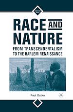 Télécharger le livre :  Race and Nature from Transcendentalism to the Harlem Renaissance