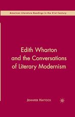 Download this eBook Edith Wharton and the Conversations of Literary Modernism