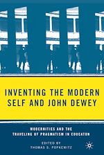 Télécharger le livre :  Inventing the Modern Self and John Dewey