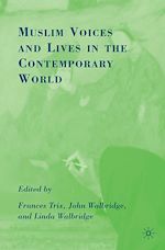 Télécharger le livre :  Muslim Voices and Lives in the Contemporary World
