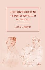 Télécharger le livre :  Letters between Forster and Isherwood on Homosexuality and Literature