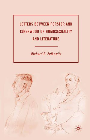 Téléchargez le livre :  Letters between Forster and Isherwood on Homosexuality and Literature