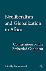 Télécharger le livre :  Neoliberalism and Globalization in Africa