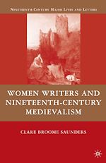Télécharger le livre :  Women Writers and Nineteenth-Century Medievalism